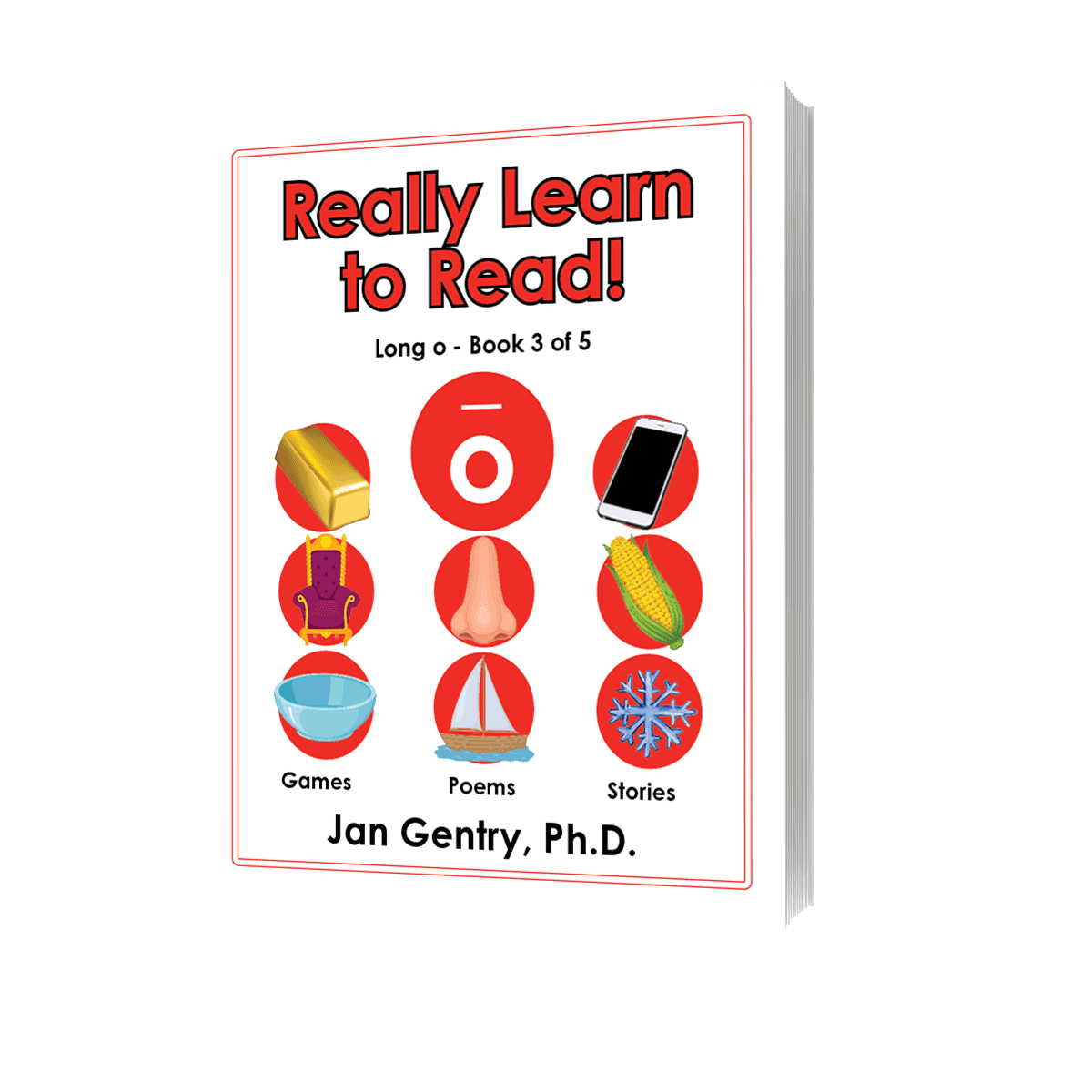 Really Learn To Read! Long o - Book 3 - By Dr. Jan Gentry